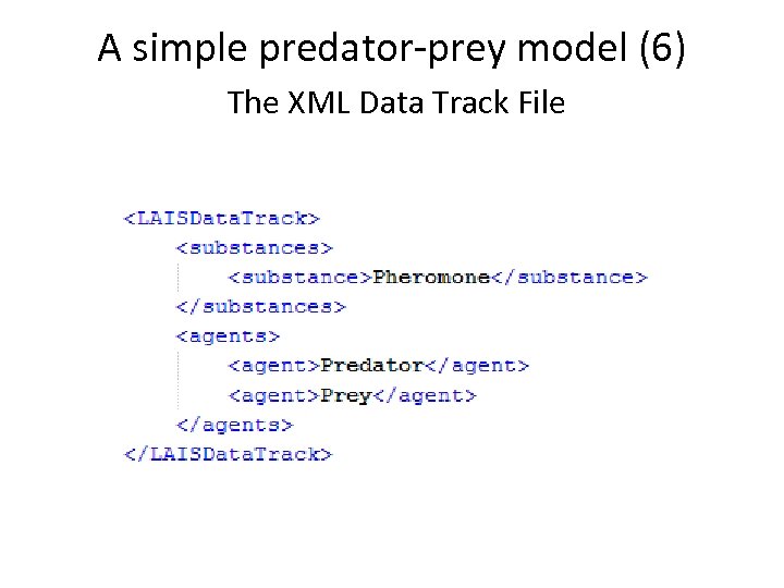 A simple predator-prey model (6) The XML Data Track File 