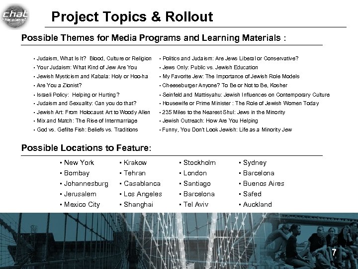 Project Topics & Rollout Possible Themes for Media Programs and Learning Materials : ▪