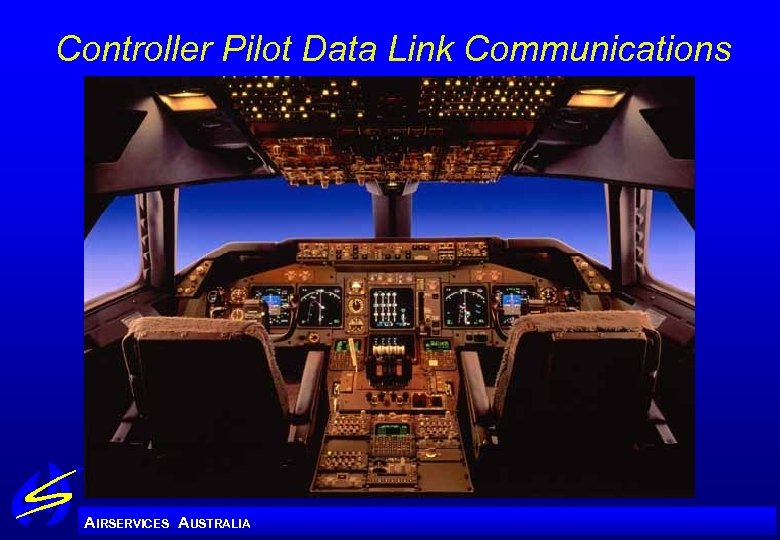 Controller Pilot Data Link Communications A IRSERVICES AUSTRALIA 