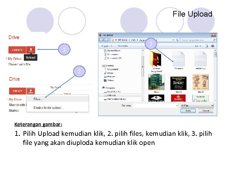 File Upload 3 1 2 Keterangan gambar: 1. Pilih Upload kemudian klik, 2. pilih