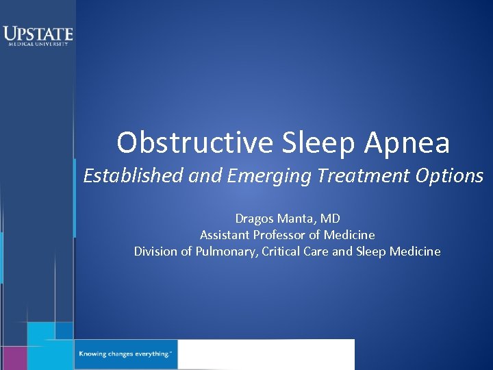 Obstructive Sleep Apnea Established And Emerging Treatment Options