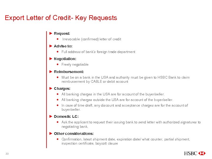 Export Letter of Credit- Key Requests ► Request: Irrevocable (confirmed) letter of credit ►