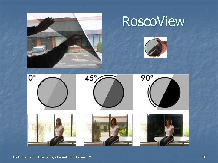 Rosco. View Mark Schubin, HPA Technology Retreat, 2008 February 20 13 