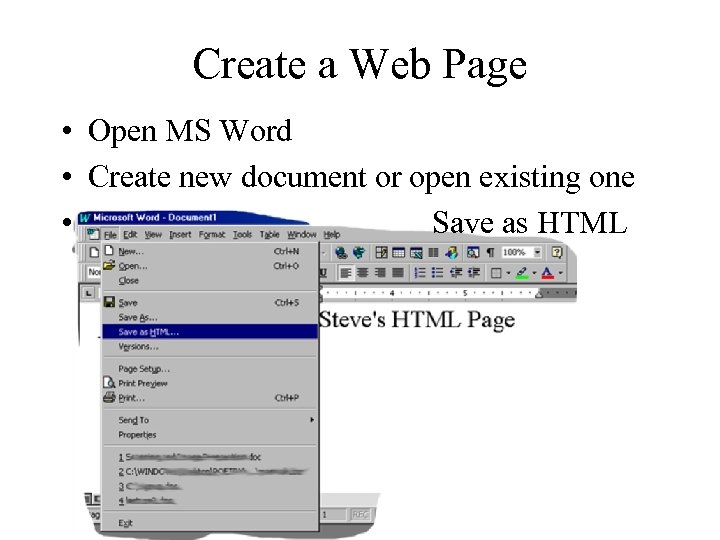 Create a Web Page • Open MS Word • Create new document or open
