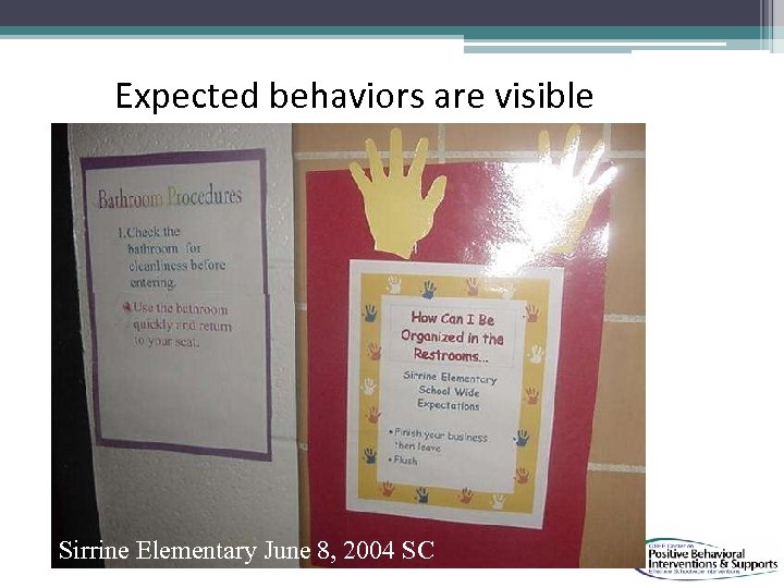 Expected behaviors are visible Sirrine Elementary June 8, 2004 SC 