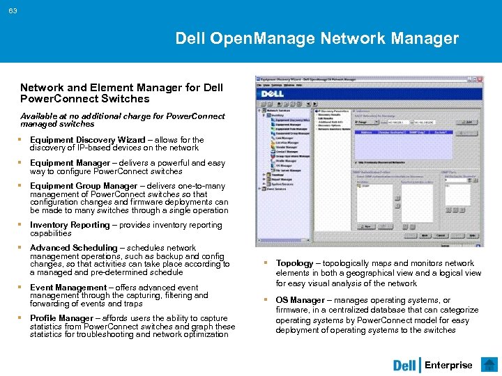 63 Dell Open. Manage Network Manager Network and Element Manager for Dell Power. Connect