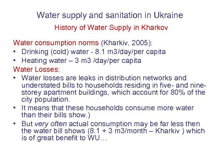 Water supply and sanitation in Ukraine History of Water Supply in Kharkov Water consumption
