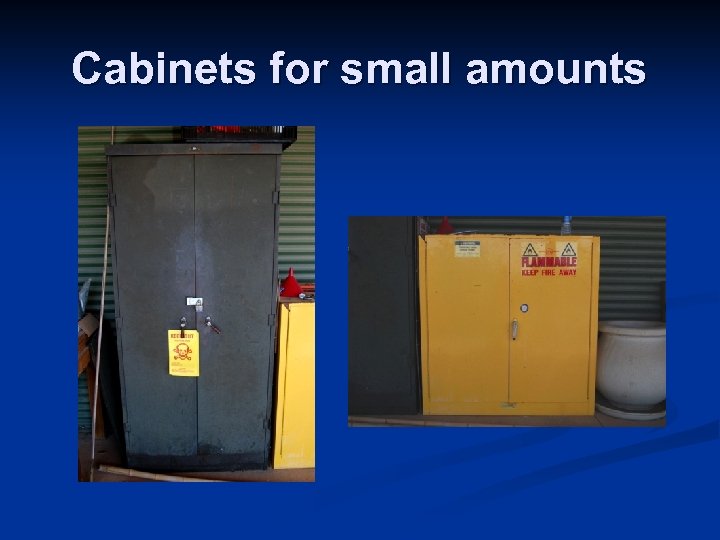 Cabinets for small amounts 