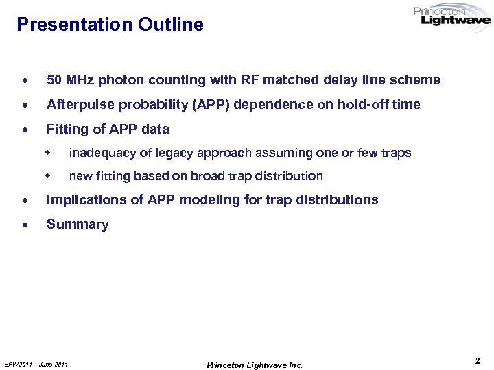 Presentation Outline · 50 MHz photon counting with RF matched delay line scheme ·