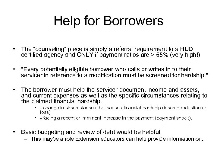 Help for Borrowers • The 