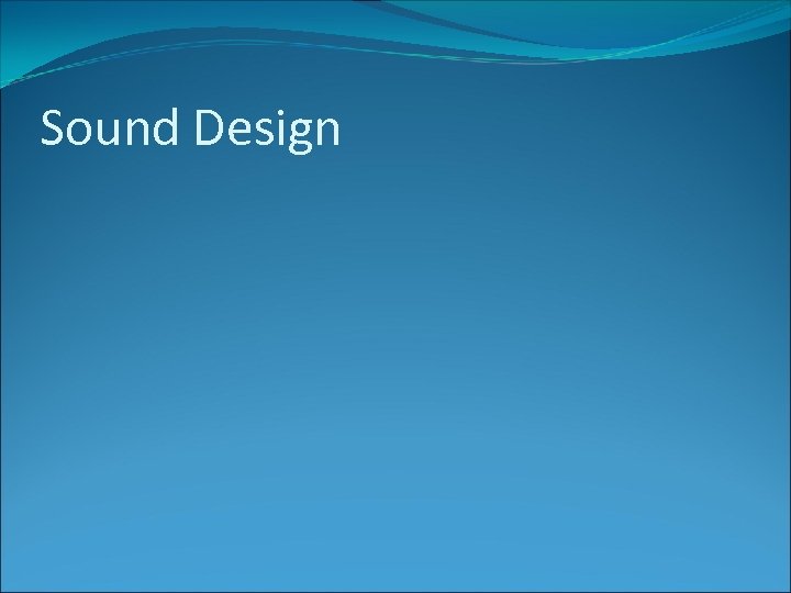 Sound Design 