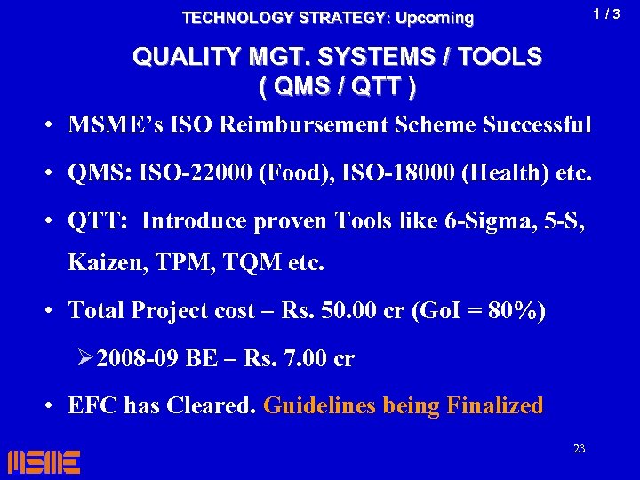 1/3 TECHNOLOGY STRATEGY: Upcoming QUALITY MGT. SYSTEMS / TOOLS ( QMS / QTT )
