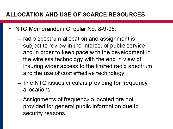 ALLOCATION AND USE OF SCARCE RESOURCES • NTC Memorandum Circular No. 8 -9 -95: