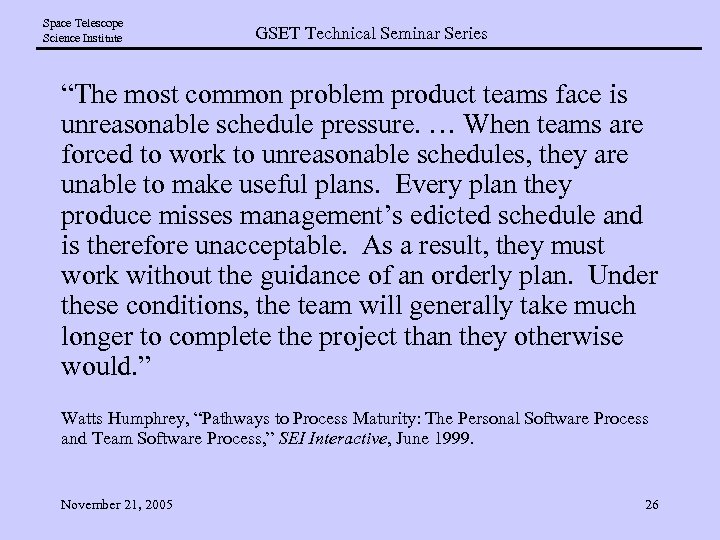 Space Telescope Science Institute GSET Technical Seminar Series “The most common problem product teams