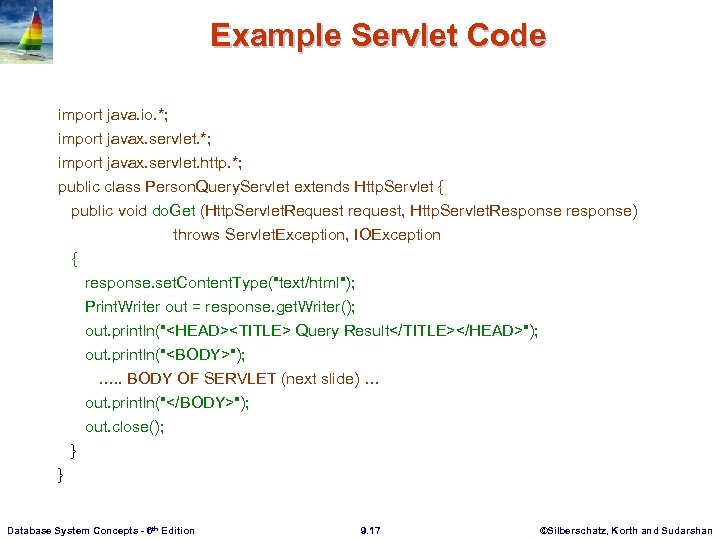 Example Servlet Code import java. io. *; import javax. servlet. http. *; public class