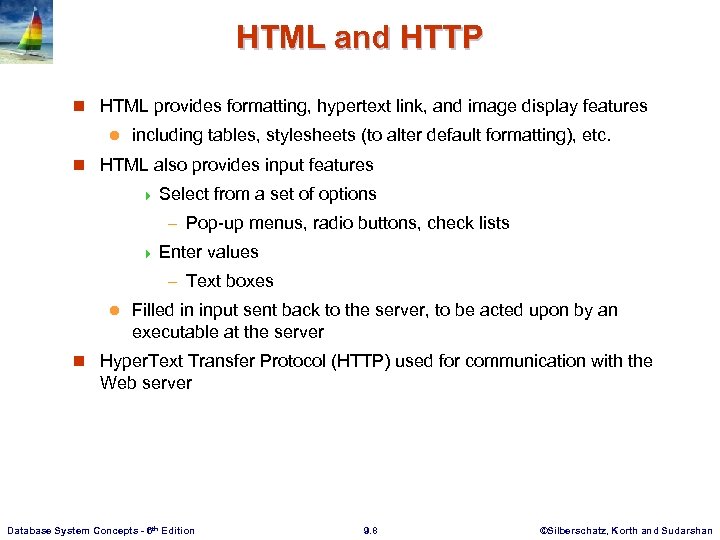 HTML and HTTP n HTML provides formatting, hypertext link, and image display features l