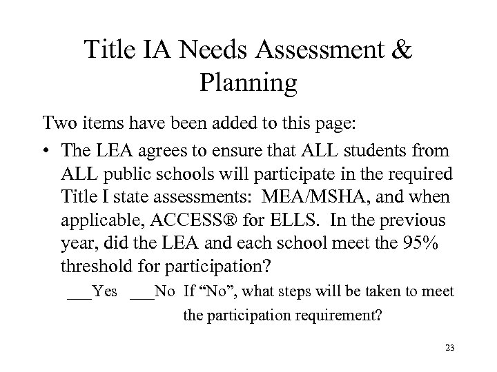 Title IA Needs Assessment & Planning Two items have been added to this page: