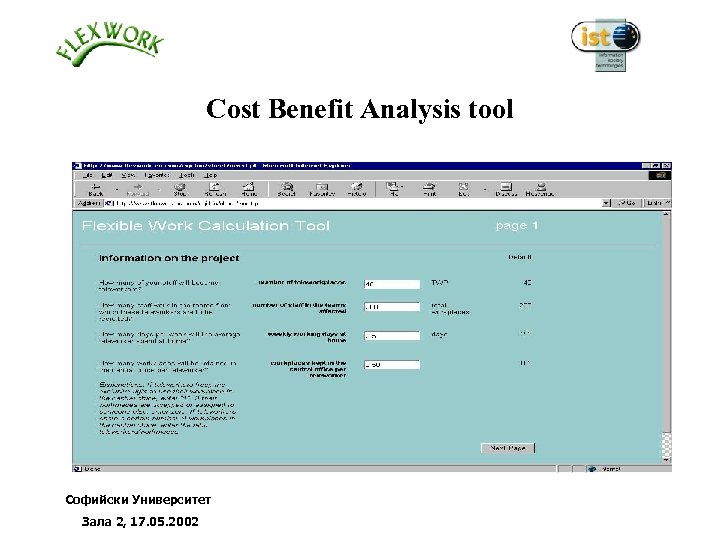 Cost Benefit Analysis tool Софийски Университет Зала 2, 17. 05. 2002 