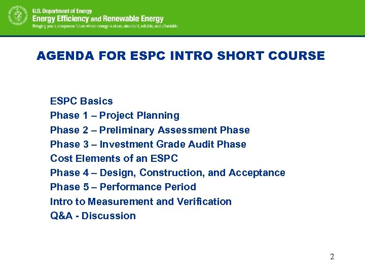 AGENDA FOR ESPC INTRO SHORT COURSE ESPC Basics Phase 1 – Project Planning Phase