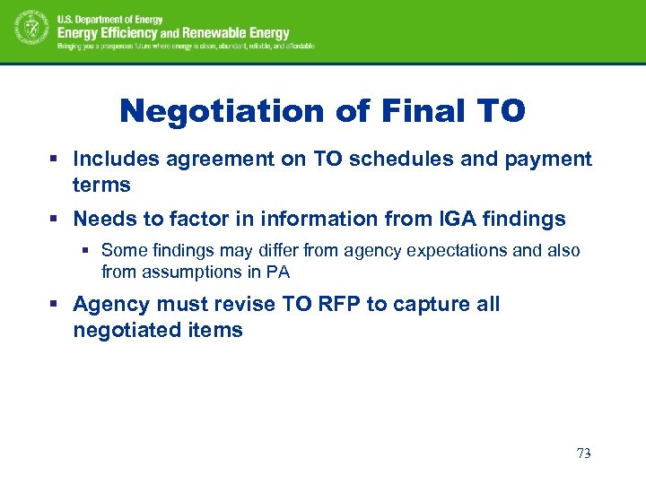 Negotiation of Final TO § Includes agreement on TO schedules and payment terms §