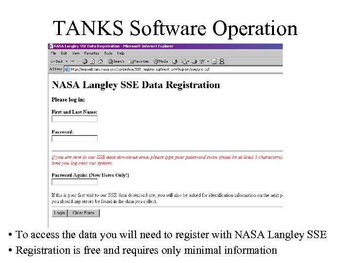 TANKS Software Operation • To access the data you will need to register with