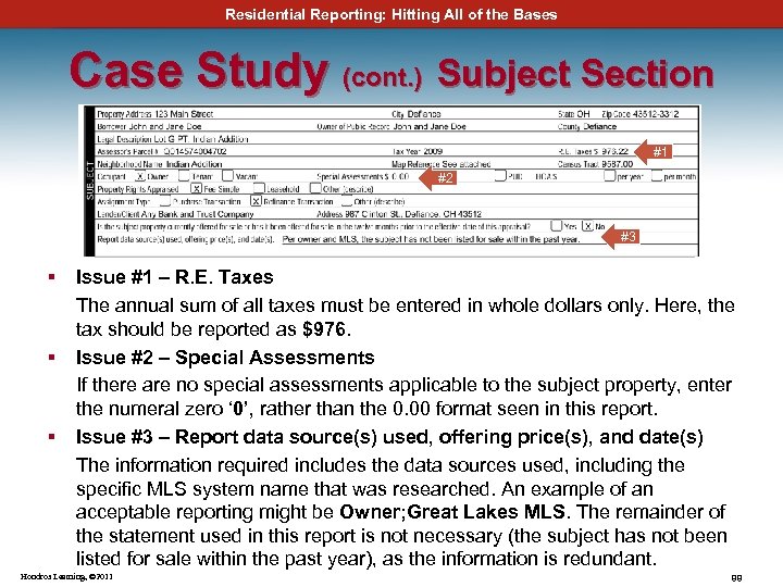 Residential Reporting: Hitting All of the Bases Case Study (cont. ) Subject Section #1