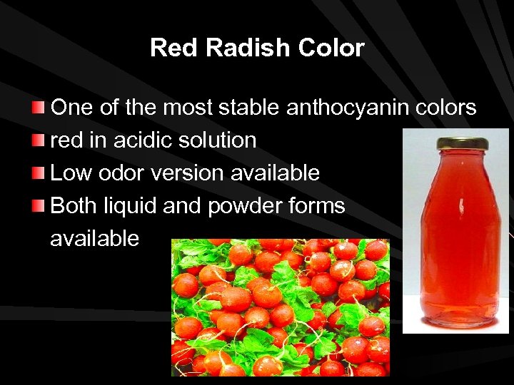Red Radish Color One of the most stable anthocyanin colors red in acidic solution