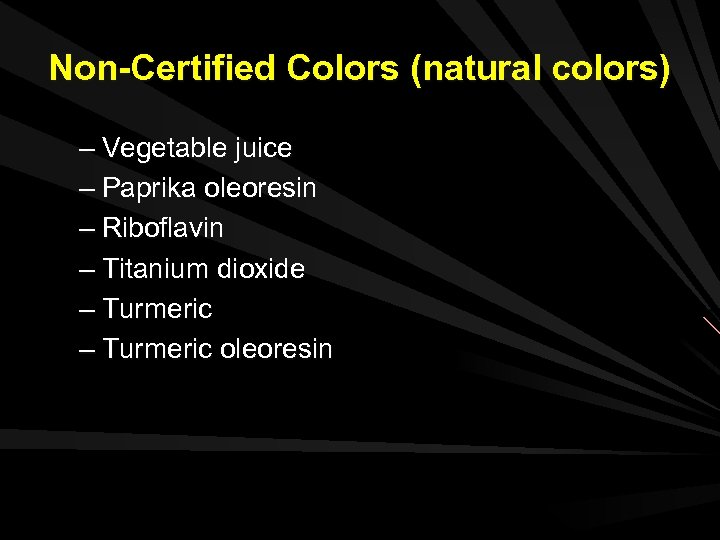 Non-Certified Colors (natural colors) – Vegetable juice – Paprika oleoresin – Riboflavin – Titanium