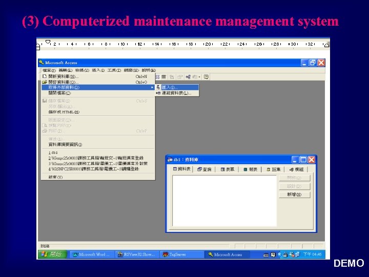 (3) Computerized maintenance management system DEMO 
