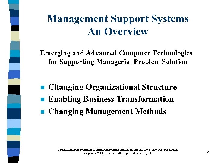 Management Support Systems An Overview Emerging and Advanced Computer Technologies for Supporting Managerial Problem