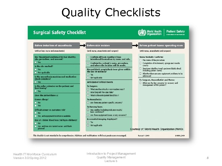 Quality Checklists Introduction to Project Management Health IT Workforce Curriculum Quality Management Version 3.
