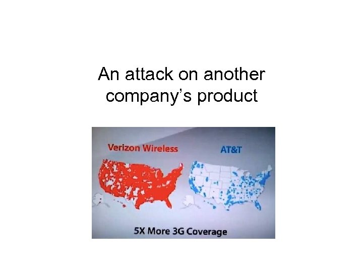 An attack on another company’s product 