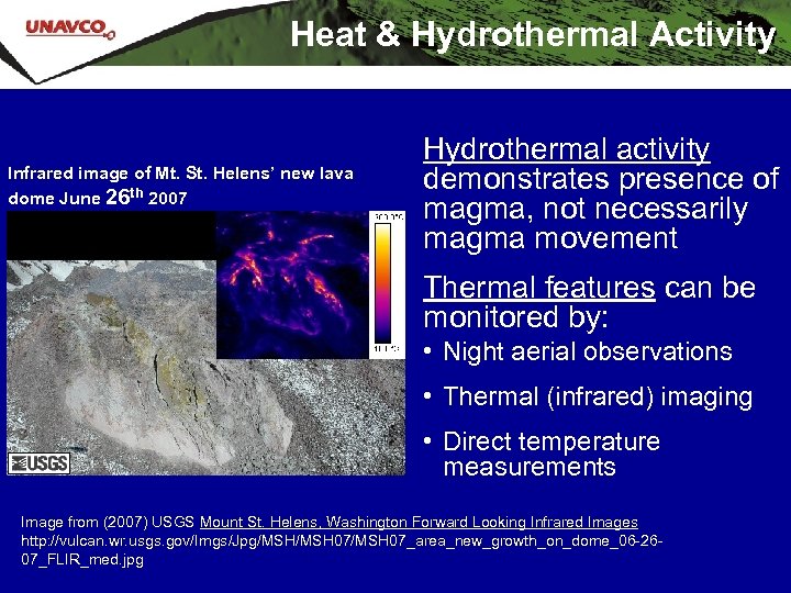 Heat & Hydrothermal Activity Infrared image of Mt. St. Helens’ new lava dome June