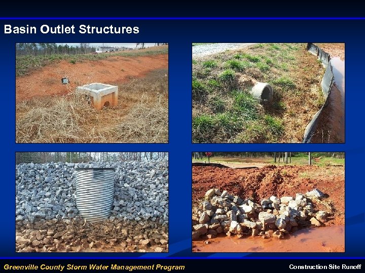 Basin Outlet Structures Greenville County Storm Water Management Program Construction Site Runoff 