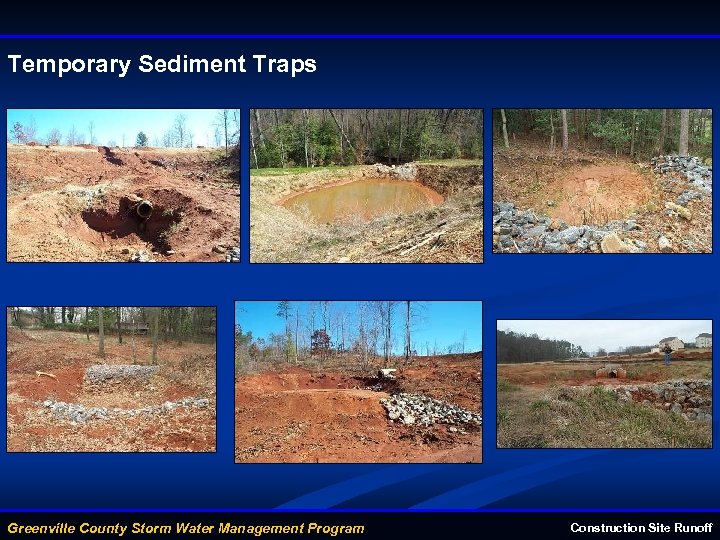 Temporary Sediment Traps Greenville County Storm Water Management Program Construction Site Runoff 