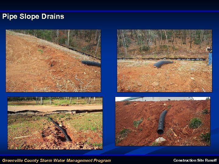 Pipe Slope Drains Greenville County Storm Water Management Program Construction Site Runoff 