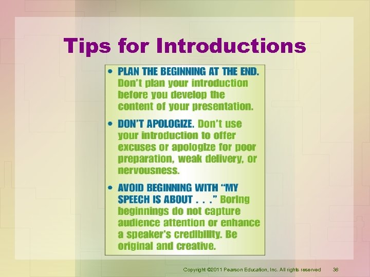 Tips for Introductions Copyright © 2011 Pearson Education, Inc. All rights reserved 38 