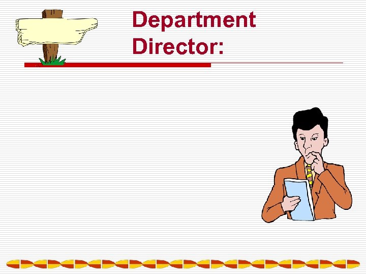 Department Director: 