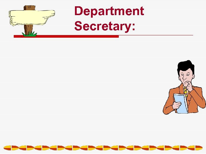 Department Secretary: 