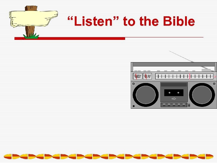 “Listen” to the Bible 