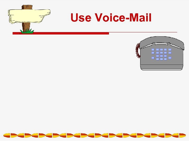 Use Voice-Mail 