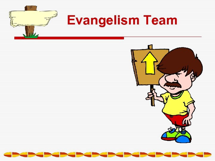 Evangelism Team 
