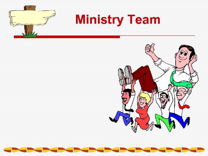 Ministry Team 