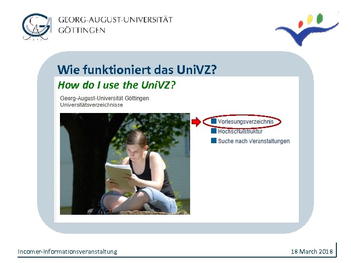 Wie funktioniert das Uni. VZ? How do I use the Uni. VZ? Incomer-Informationsveranstaltung 18