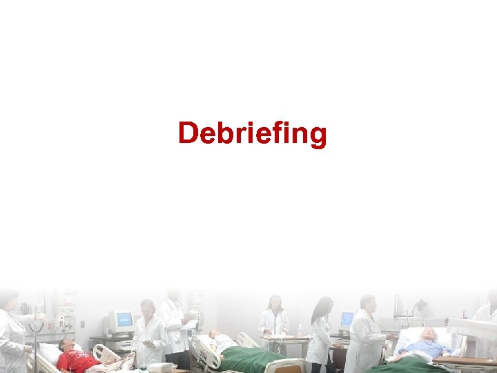 Debriefing 