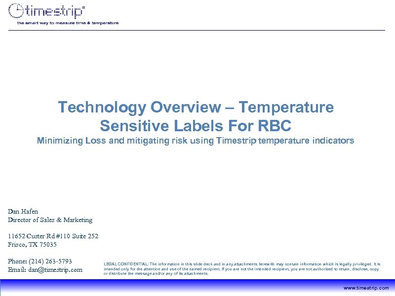 Technology Overview – Temperature Sensitive Labels For RBC Minimizing Loss and mitigating risk using