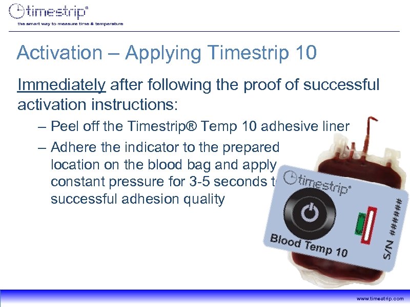 Activation – Applying Timestrip 10 Immediately after following the proof of successful activation instructions: