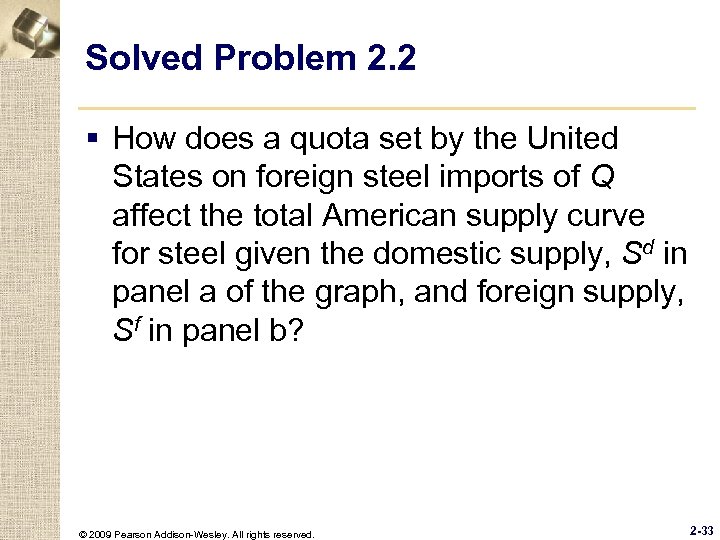 Solved Problem 2. 2 § How does a quota set by the United States