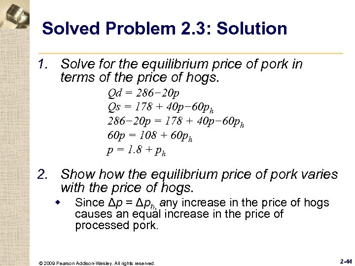 Solved Problem 2. 3: Solution 1. Solve for the equilibrium price of pork in