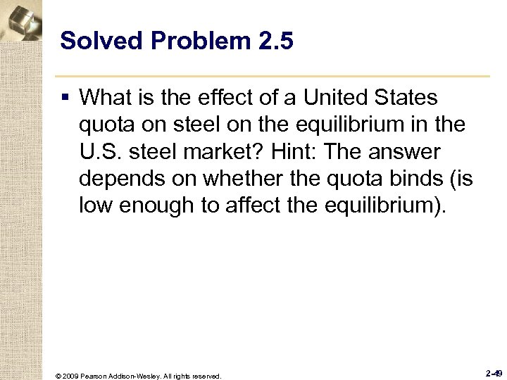 Solved Problem 2. 5 § What is the effect of a United States quota